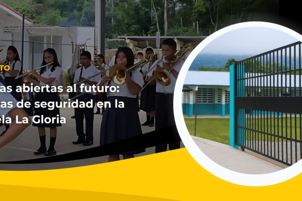 Puertas abiertas al futuro: Mejoras de seguridad en la Escuela La Gloria